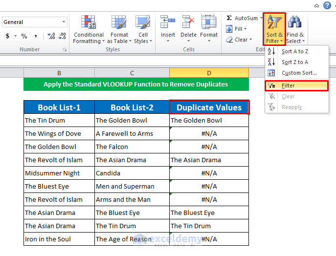 Apply the Standard VLOOKUP Function to Remove Duplicates 