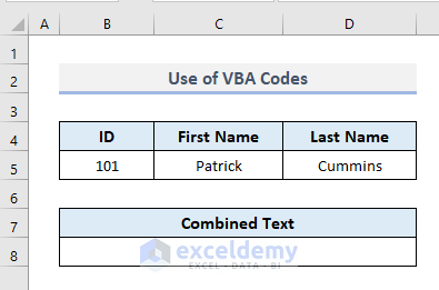 Use of VBA Codes to Combine Text in Excel