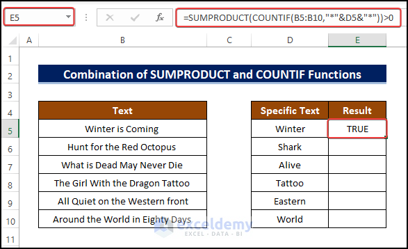 Join SUMPRODUCT and COUNTIF Functions to Find If Range of Cells Contains Specific Text in Excel 
