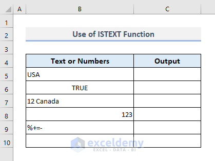 Use ISTEXT Function to Check If a Range of Cells Contains Text