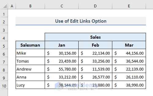 Use Edit Links Command to Find and Fix Broken Links in Excel