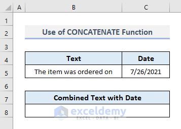 Use of CONCATENATE or CONCAT Function to Combine Date and Text in Excel
