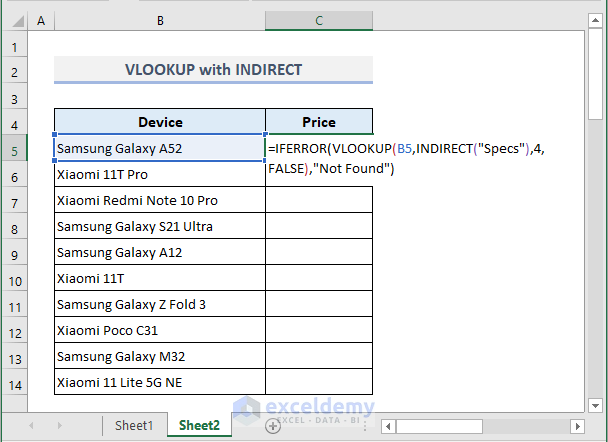 Example 4: Combining INDIRECT with VLOOKUP for Two Sheets in Excel