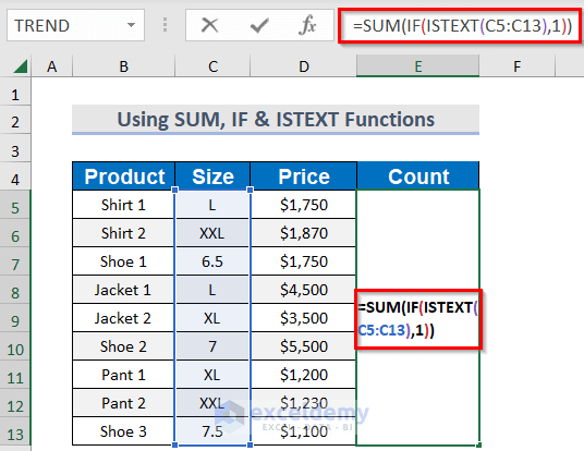 Use Combined Functions to Count Rows with Text in Excel