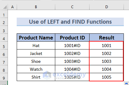  The Output after using the LEFT and FIND Function