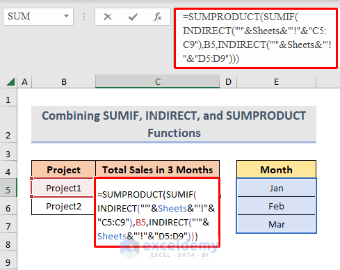Formula of SUMIF, INDIRECT, SUMPRODUCT to sum data from multiple worksheet