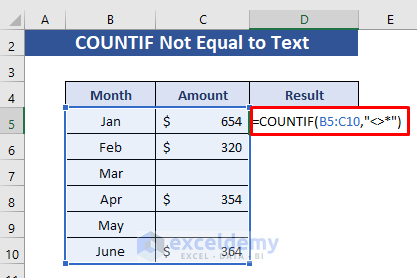 Apply COUNTIF function not equal to text