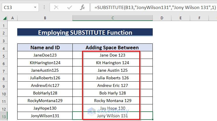 Use individual formula with SUBSTITUTE function for Adding Space