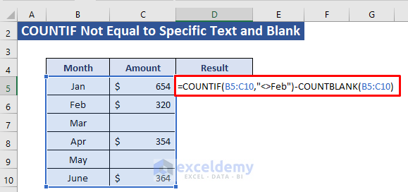 Combine COUNTBLANK with COUNTIF to count cells