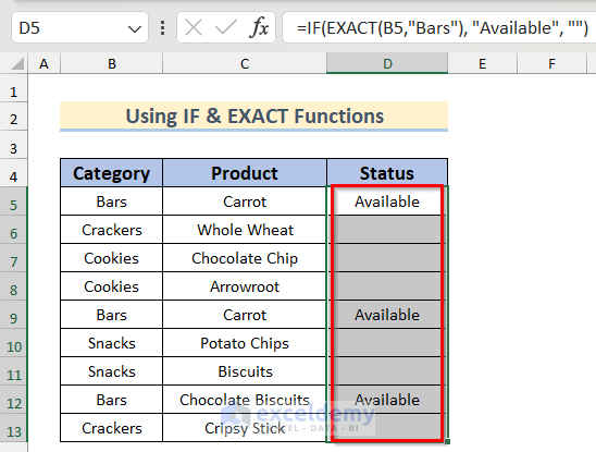 Values Found After Checking Cells Contains Text Using IF & EXACT Functions