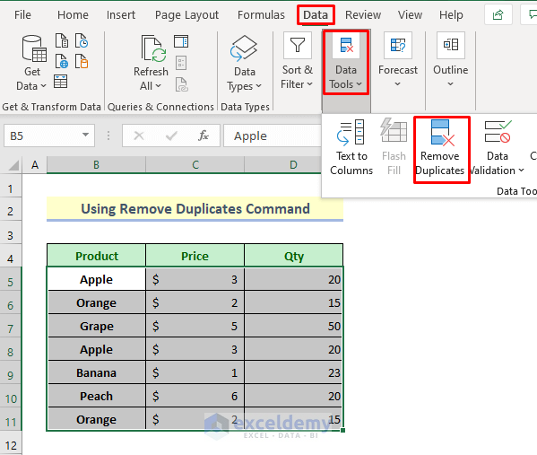 Method 1: Use Data Command to Remove Duplicates and Delete Row.