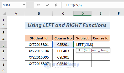 Use of LEFT and RIGHT Functions