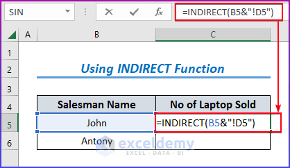 Using INDIRECT Function to Add Excel Sheet Name from Cell Value
