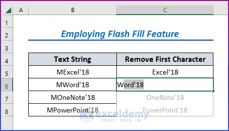 Employing Flash Fill Feature for Removing First Character