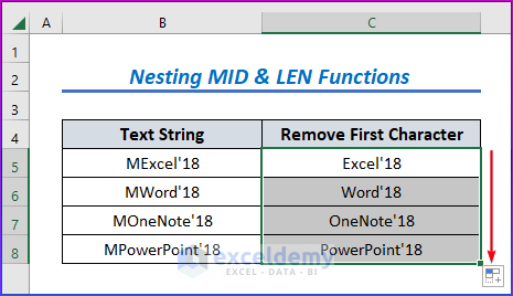Showing Results for Nesting MID & LEN Functions for Removing First Character in Excel