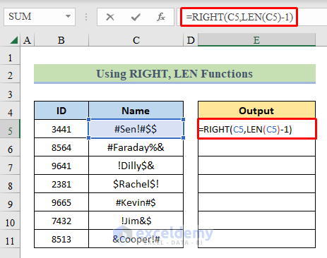 Formula of RIGHT, LEN functions to delete special characters