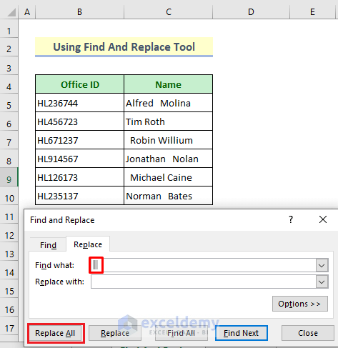 ‘Find And Replace’ Tool to Remove White Space in Excel