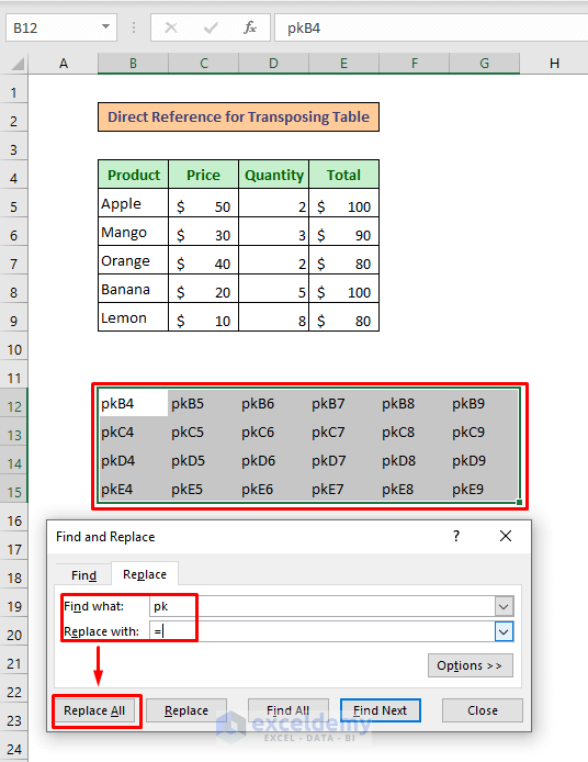 Method 5: Direct Reference to Transpose a Table in Excel