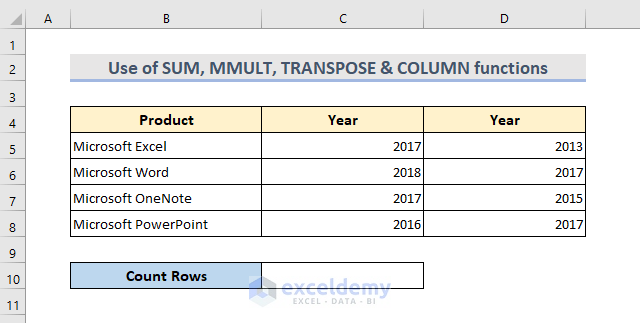 SUM, MMULT, TRANSPOSE & COLUMN Functions to Count Rows with Specific Value