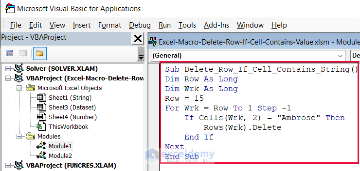 Writing VBA Code to Delete Row If Cell Contains String Value by Using a Macro in Excel