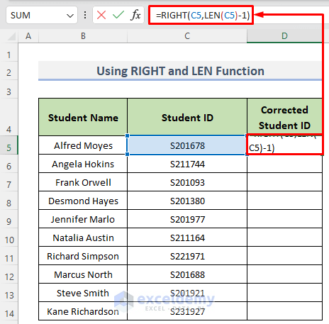 Using the RIGHT and LEN functions to remove first character in Excel