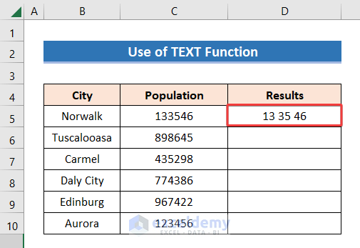 Results after using Text Function in cell D5