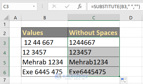 Drag Substitute formula to remove space
