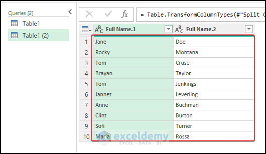 names split into two parts in the power query editor.