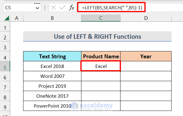 Applying LEFT & RIGHT Functions to Split One Column into Multiple Columns