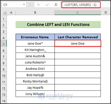 Combine LEFT and LEN functions to remove last character from string Excel