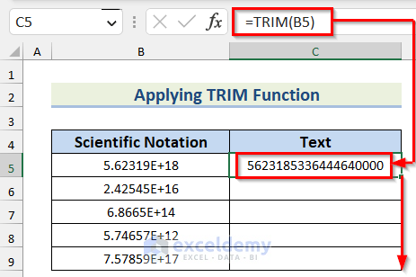 Using TRIM function to convert scientific notation to text