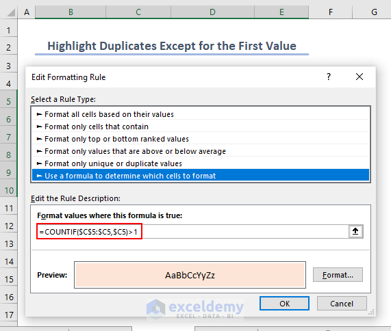 Edit formatting rule dialog box will pop up