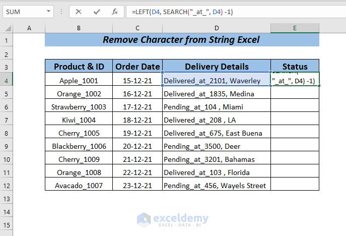 Using LEFT & SEARCH Function to Remove Character from String