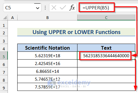 Using UPPER function to convert scientific notation to text