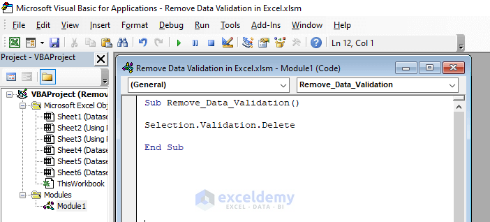 Sub Remove_Data_Validation() Selection.Validation.Delete End Sub