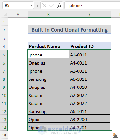 Highlight Duplicates in Excel Using Built-in Function of Conditional Formatting