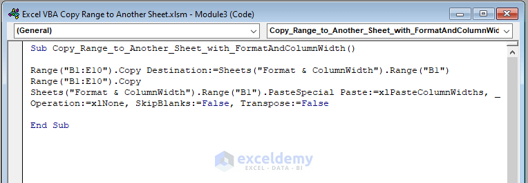 VBA Copy a Range to Another Sheet with Format and Column Width