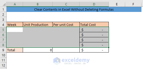 clear contents in Excel without deleting the formulas