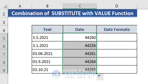SUBSTITUTE and VALUE Functions to Convert Text to Date in Excel