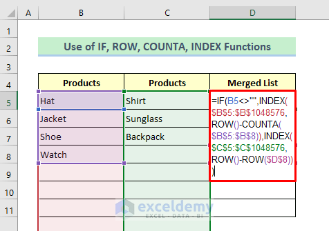 IF, ROW, COUNTA, INDEX Functions to Join Columns into One List in Excel