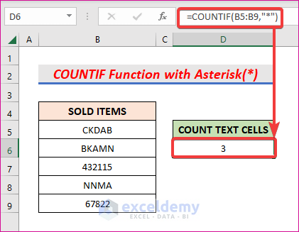 Use COUNTIF Function with Asterisk to Count Text in Excel