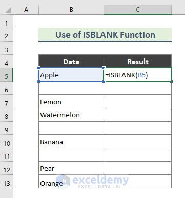 Use ISBLANK Function to Find Out If an Excel Cell is Blank