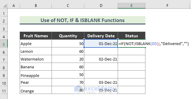 Combination of NOT, IF, and ISBLANK Functions to Find If Excel Cell is Not Blank