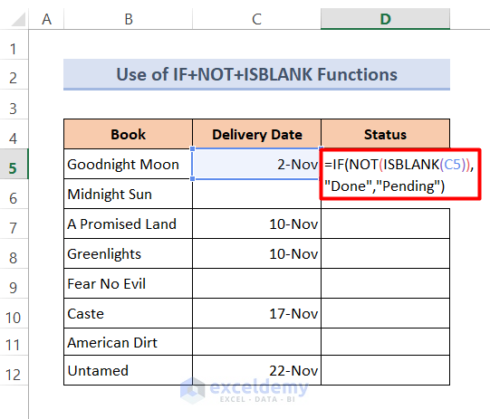 IF, NOT, And ISBLANK Functions to Determine If a Cell is Not Blank