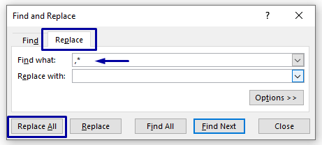 Apply Find and Replace Option to Delete Everything After a Character in Excel