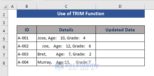 Use of TRIM and Other Functions to Remove Extra Spaces