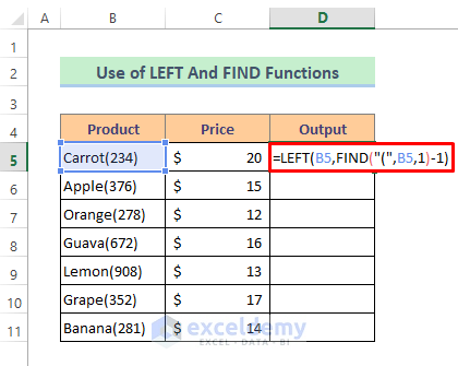 LEFT And FIND Functions to Erase Parentheses with Text in Excel