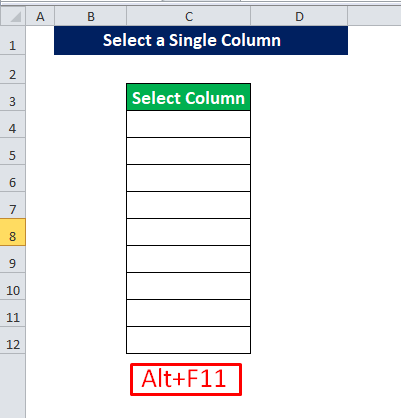 Run a VBA Code to select a single Columns