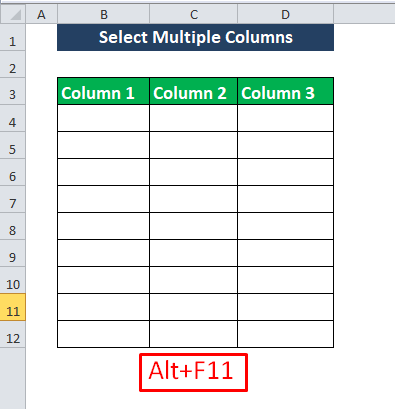 Apply a VBA Code to Select Multiple Columns