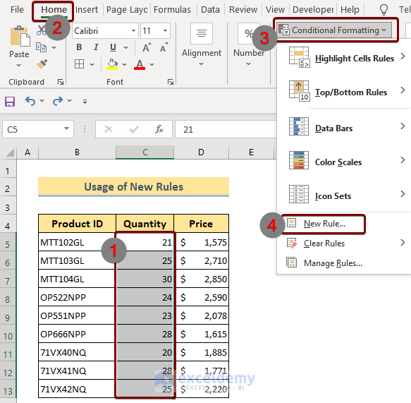 Use New Rule to Apply the Conditional Formatting to the Selected Cells
